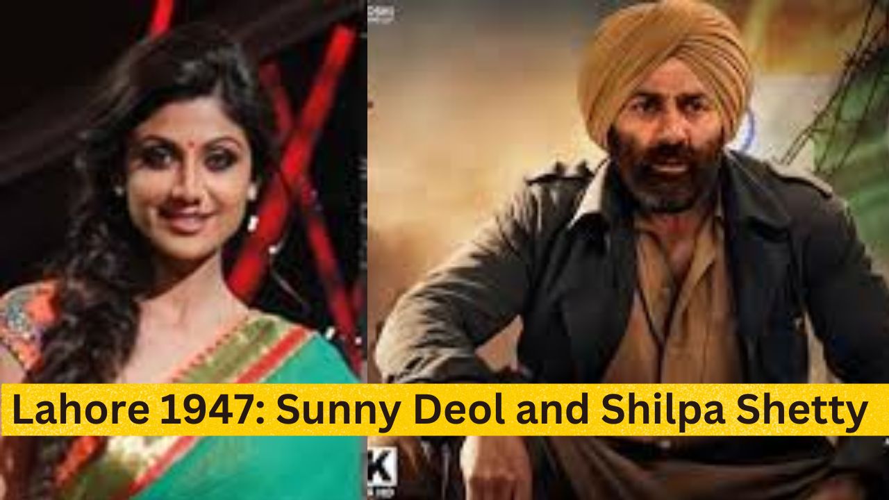 Lahore 1947: Sunny Deol and Shilpa Shetty